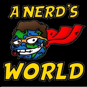 A Nerd's World