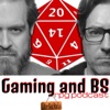 Gaming and BS RPG Podcast artwork