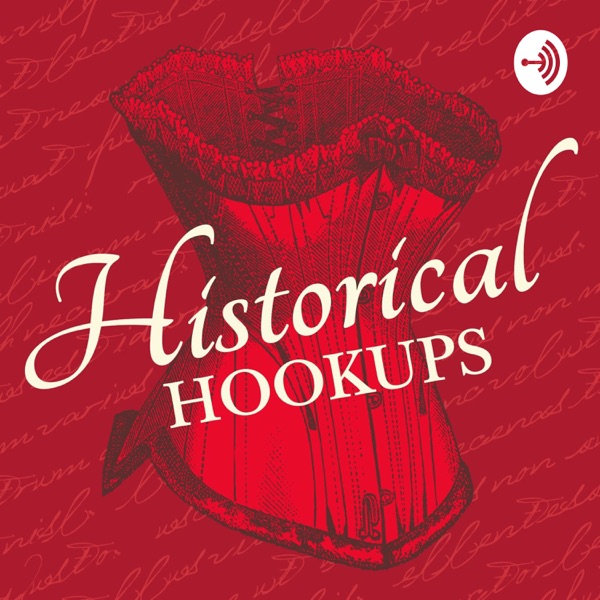 Historical Hookups