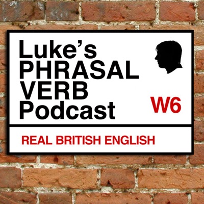 A Phrasal Verb a Day - Learn English Phrasal Verbs with Luke Thompson A Phrasal Verb a Day - Learn English Phrasal Verbs with Luke Thompson