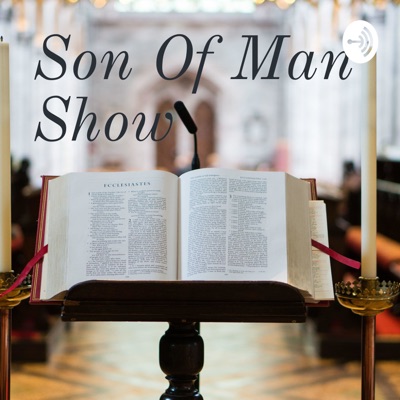 Son of Man show