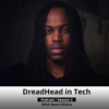 DreadHead in Tech - Bens Hilaire
