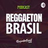 Reggaeton Brasil - Reggaeton Brasil