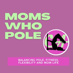 Moms Who Pole