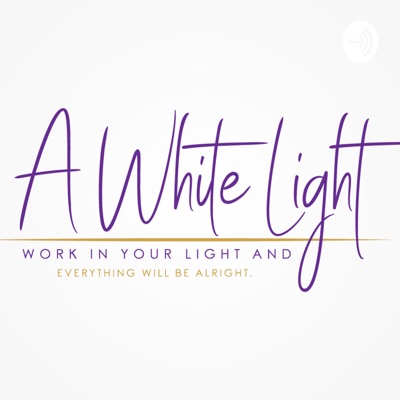 A White Light A White Light