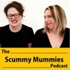 Scummy Mummies - Podcast artwork