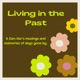 Living in the Past