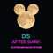 Dis After Dark - A Disney podcast for grown up kids and adults