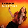 Emerson Built That artwork