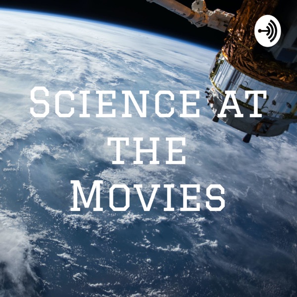 Science at the Movies