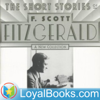 Selected Short Stories by F. Scott Fitzgerald - Loyal Books