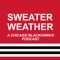 Sweater Weather: A Chicago Blackhawks Podcast