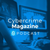 Cybercrime Magazine Podcast - Cybercrime Magazine