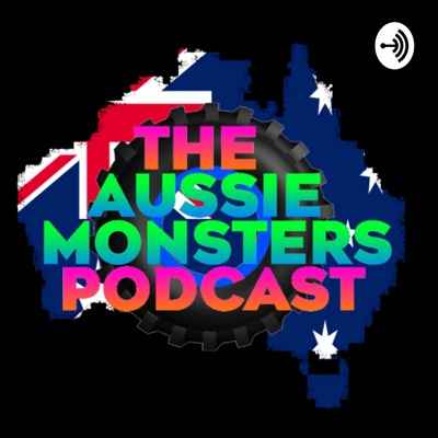 The Aussie Monsters Podcast
