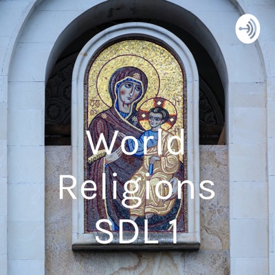 World Religions SDL 1:Anisha