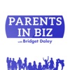 Parents in Biz Podcast artwork