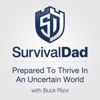 Survival Dad Podcast with Buck Rizvi artwork