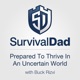 Survival Dad Podcast with Buck Rizvi