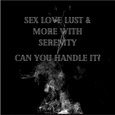 Sex Love Lust and More
