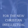 For the New Christian Intellectual artwork