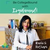 Be CollegeBound with IvyBound! Hosted by Ruchi S. Kothari artwork