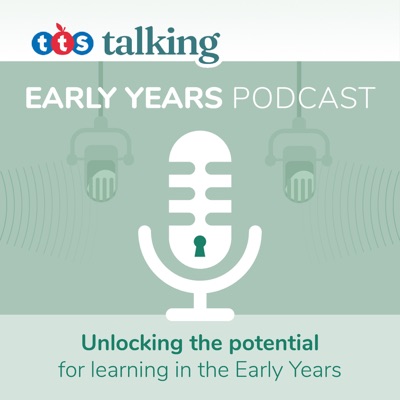 TTS Talking Early Years:TTS
