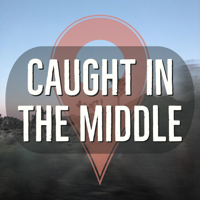 Caught In The Middle podcast