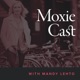 MoxieCast