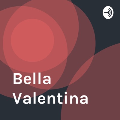 Bella Valentina