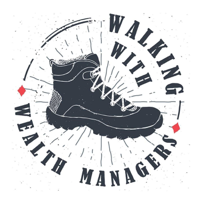 Walking With Wealth Managers podcast