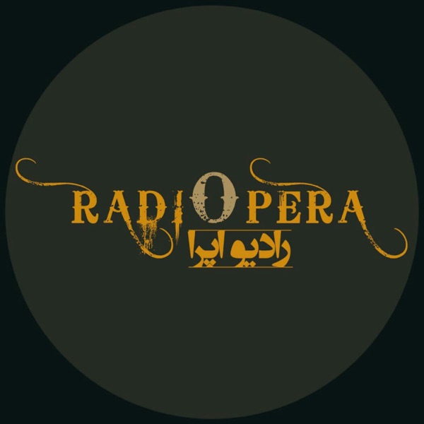 Listen To Radio Opera | رادیو اپرا Podcast Online At PodParadise.com