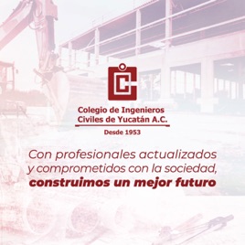 Colegio De Ingenieros Civiles De Yucatan On Apple Podcasts