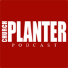 Church Planter Podcast - Pete Mitchell & Peyton Jones