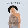 You Got It Girl  artwork