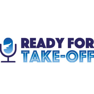 Ready for take-off, Dé Luchtvaartpodcast Ready for take-off, Dé Luchtvaartpodcast