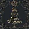Atomic Witchcraft - Atomic Witchcraft