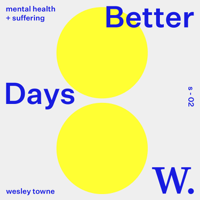 Better Days podcast