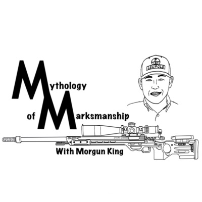 Mythology of Marksmanship Mythology of Marksmanship