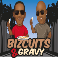 Bizcuits & Gravy podcast