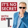 It's No Secret with Dr T. artwork