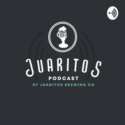 Juaritos Podcast
