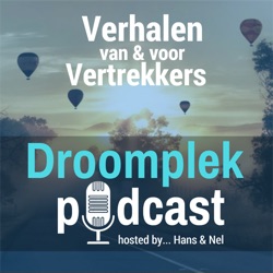 Afl 026 – Pieter Henzen gaat in zijn podcast BusinessTalk samen met Nel op zoek naar DroomplekGeluk