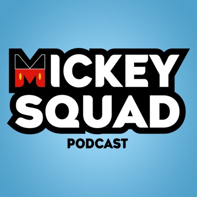 Mickey Squad Podcast Mickey Squad Podcast