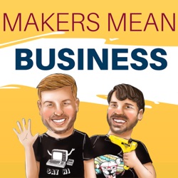 NEW 7 Part Series! Navigating Business Challenges: A Maker's Journey to Resilience