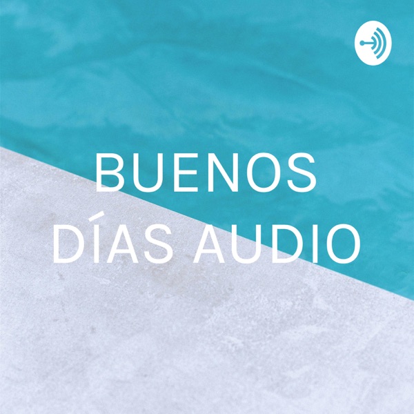 BUENOS DÍAS AUDIO