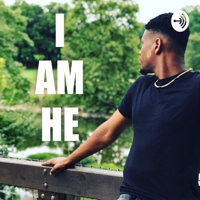 I Am He podcast