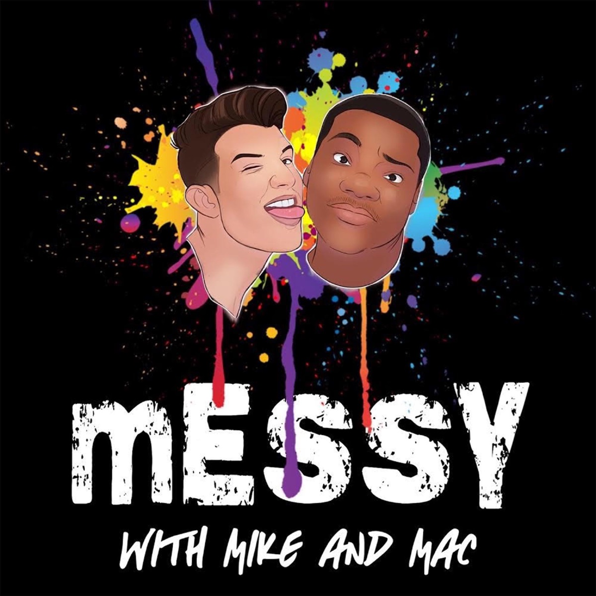 Messy W Mike Mac Podcast Podtail