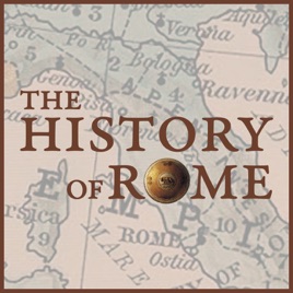 The History of Rome on Apple Podcasts