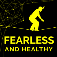 Fearless And Healthy Podcast|Holistic Health|Success Habits|Lifestyle podcast