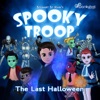 Spooky Troop: The Last Halloween artwork